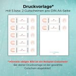 Die Druckvorlage für den Gutschein beinhaltet 2 Seiten, einmal mit 2 Gutscheinen, einmal mit 5 Gutscheinen pro Seite.