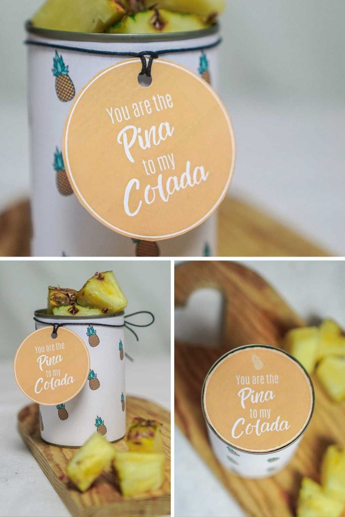 Selbstgemachtes Dosen Geschenk mit Ananas-Motiv und dem Lustiger Spruch Liebe "You are the pina to my colada". Perfekt für Cocktail-Fans.