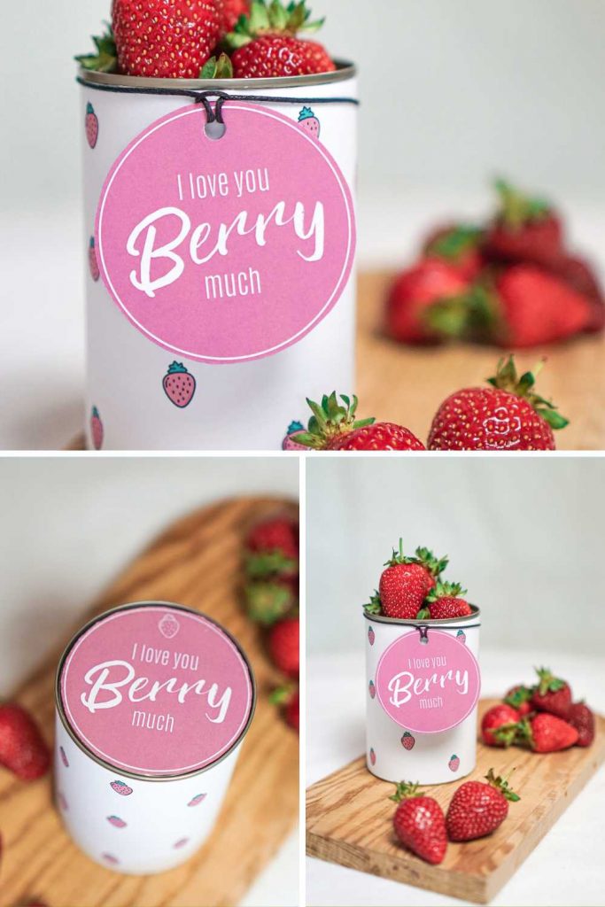 Upcycling Dosen Geschenk mit Erdbeeren und dem Lustiger Spruch Liebe "I love you berry much". Eine tolle Idee für ein schnelles Lustiges Mitbringsel.